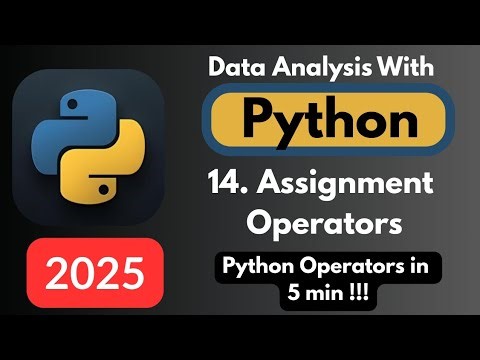 Assignment Operator in Python - Step By Step Tutorial