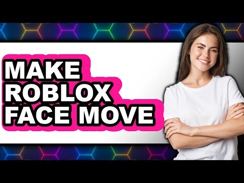 How to Make Roblox Face Move (UPDATED 2025)