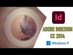 How to install Adobe InDesign CC 2014 on Windows 11 review
