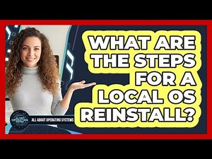 What Are The Steps For A Local OS Reinstall?
