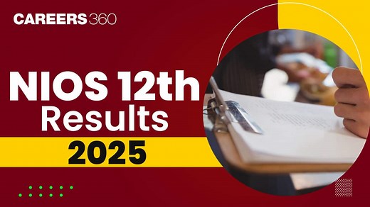 NIOS 12th Result 2025 April Exams (Out), Check NIOS Class 12 Result Here