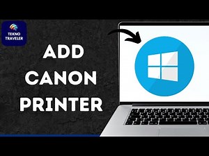 How To Add A Canon Printer In Windows 11