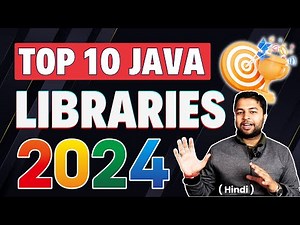 🔥Top 10 Java Libraries you should know in 2024 | Hindi