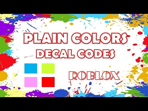 Plain Colors Decals Code [] Colors Shades Decal Codes [] Roblox