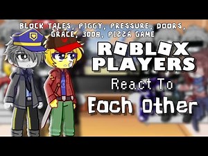 Roblox Players React To Each Other (Introducing the Players) [Gacha Life 2]