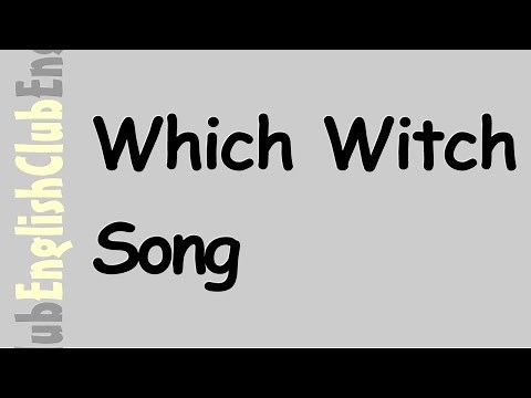 Which Witch Song