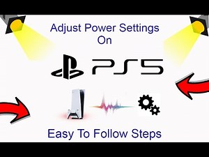 How To Adjust PS5 Power Settings