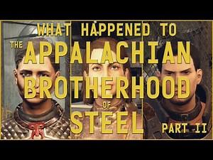Fallout 76 Lore What Happened to the Appalachian Brotherhood of Steel - Part II