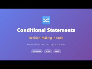 Conditional Statements Explained: Decision-Making in Code for Beginners