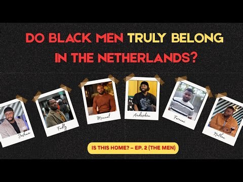 Finding Home: Black Men in the Netherlands (Surviving Europe - Ep. 2) #LifeAbroad #BlackExpats