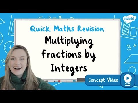 How Do You Multiply Fractions by Integers? | KS2 Maths Concept for Kids