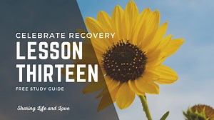 Celebrate Recovery Lesson 13: Admit +Free Study Guide