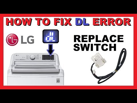 How to fix dL Error Code | LG Top Load Washer | Replace Lid Lock Switch | WT7800CW Washing Machine