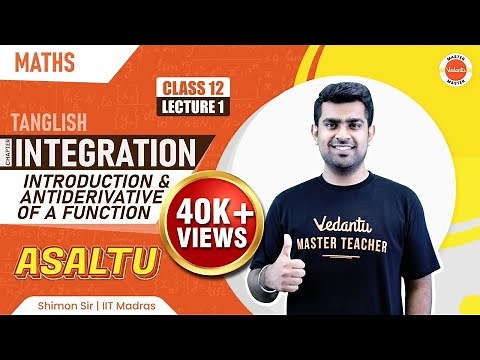 Integrals Class 12 Maths - L1 | Chapter 7 of NCERT | Math Tamil | Shimon Sir | Vedantu Master Tamil
