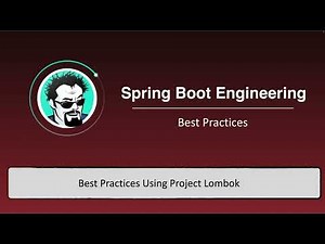 How to Use Project Lombok Effectively in Spring Boot Applications