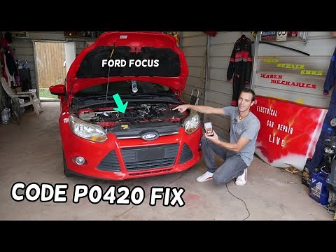 FORD FOCUS ENGINE LIGHT CODE P0420 Catalyst System Efficiency