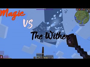 Let's Play Electroblob's Wizardry 1.12.2 -Episode 6 - Fighting the WITHER