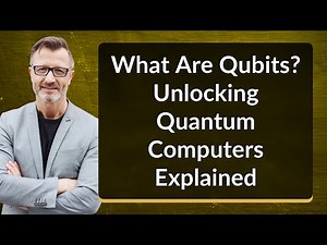 What Are Qubits? Unlocking Quantum Computers Explained