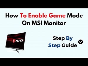 How To Enable Game Mode On MSI Monitor