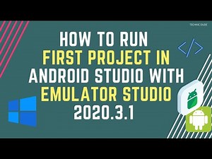 How to Run First Project in Android Studio 2020.3.1