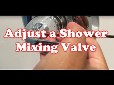 Shower not getting hot? Adjust your shower Mixing Valve!