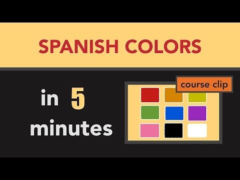 Spanish vocabulary - Learn Spanish Colors in Less than 5 minutes