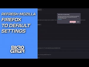 How to refresh Mozilla Firefox browser to default settings | Micro Center Tech Support