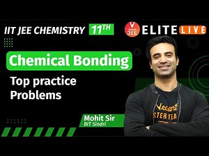 Chemical Bonding Class 11 | Top Practice Problem | JEE Main | JEE Advanced |Mohit Ryan Sir| Vedantu