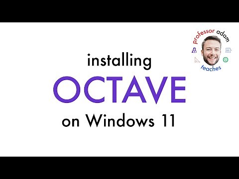 Octave Installation on Windows 11 Pro Tutorial: System Setup