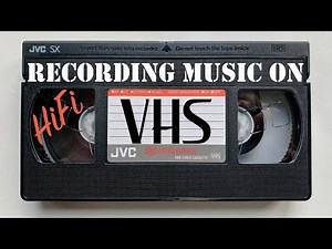How To Record Music On HiFi VHS - Analog Techniques