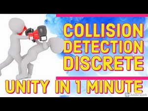 Collision Detection Discreet - Unity in 1 minute