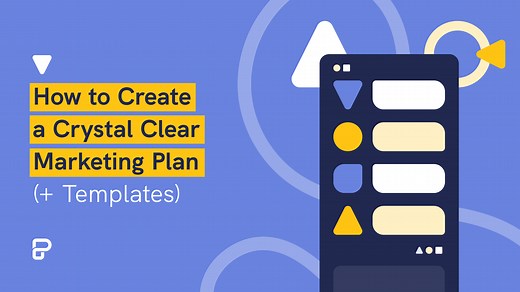 What Is a Marketing Plan and How Do You Make One?