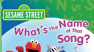 Sesame Street: What's the Name of that Song? - Apple TV