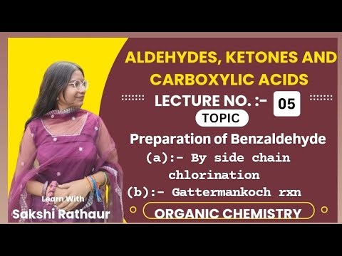 Preparation of Benzaldehyde by (a) :- side chain chlorination (b):- Gattermankoch rxn