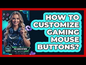 How To Customize Gaming Mouse Buttons?