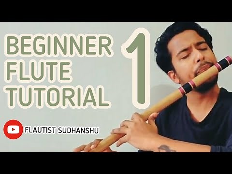 BEGINNERS FLUTE TUTORIAL 1- THE BLOWING TECHNIQUE AND HANDLING OF FLUTE