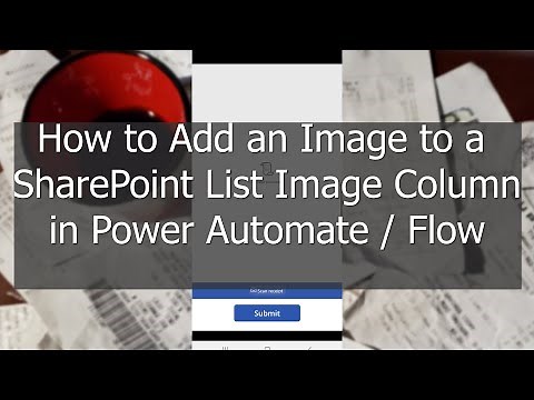 How to Add an Image to a SharePoint List Image Column in MS Power Automate / Flow
