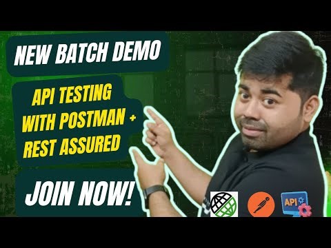 🔥 New Batch Demo: API Testing with Postman + Rest Assured | Join Now!