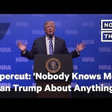 'Nobody Knows More' Than Trump About Anything: A Supercut | NowThis