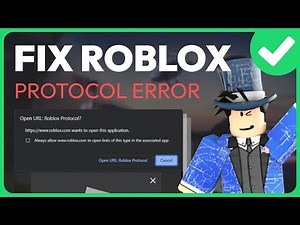 How To Fix URL Roblox Protocol Error - Full Guide (Solved 2025)
