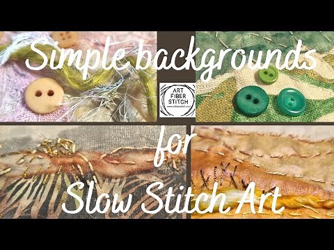 Easy Fabric Art Tutorial in making 4 simple backgrounds of layered fabric scraps for slow stitching.