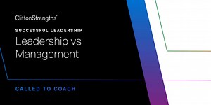Successful Leadership: Leadership vs. Management