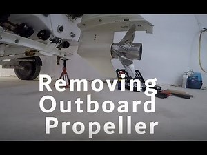 Simple and quick guide on how to remove an outboard propeller