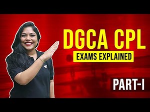 DGCA CPL Exam Explained| Part - 1 | All You Need to Know | Exam Details | Eligibility | Dates