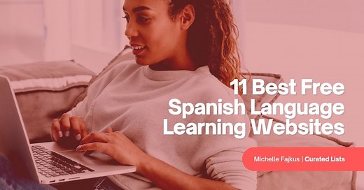 11 Best Free Spanish Language Learning Websites