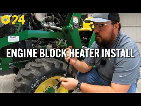 How to Install Engine Block Heater on a John Deere Tractor
