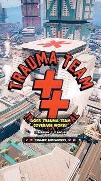 How Trauma Team Coverage Works in Cyberpunk 🩻❤️ #Cyberpunk #Shorts