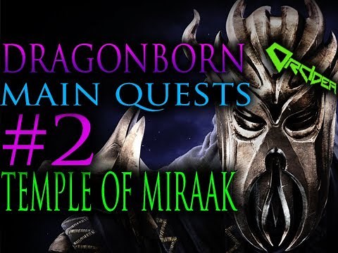 Skyrim Dragonborn - 2. The Temple of Miraak [Main Quests Walkthrough]