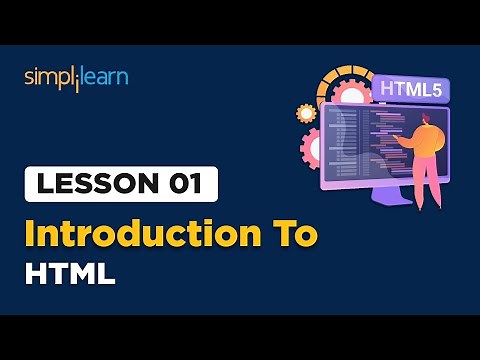 Lesson - 01 | Introduction To HTML | Simplilearn