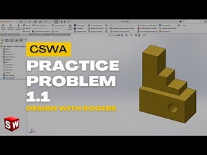 CSWA Practice Problem 1.1 Solution | SolidWorks Exam Guide
